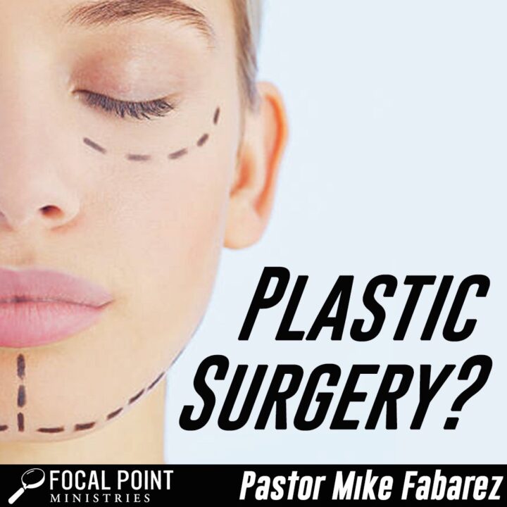 Is it okay for Christians to have plastic surgery?