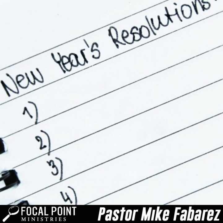 Ask Pastor Mike-New Year&apos;s Resolutions