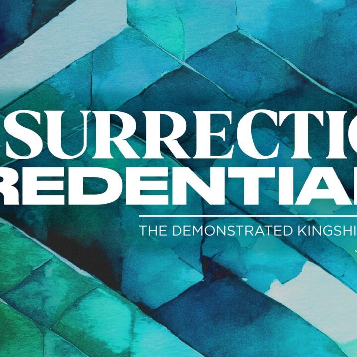 The Demonstrated Kingship of Christ