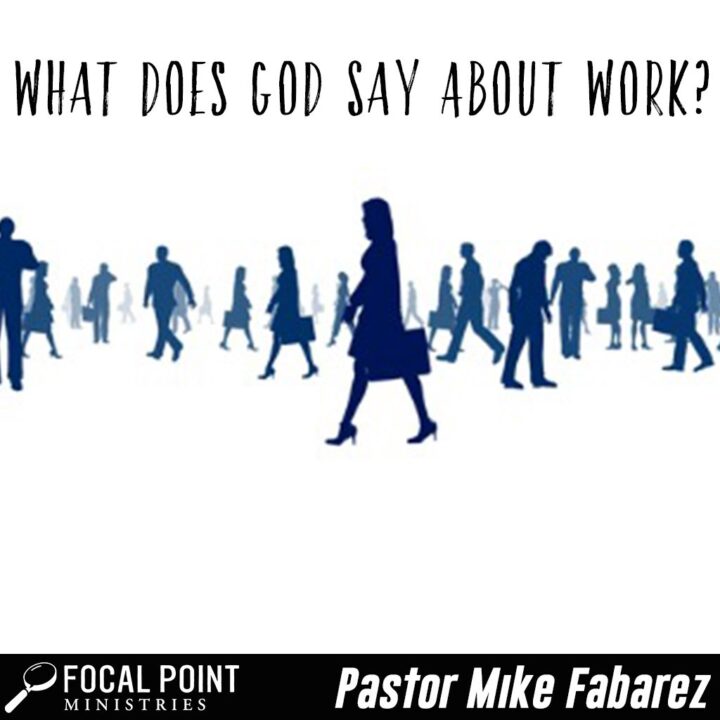 What does God say about work?