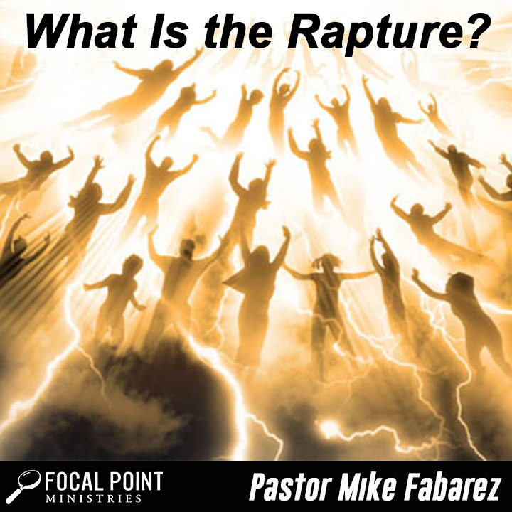 What is the Rapture?