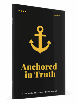 Anchored in Truth