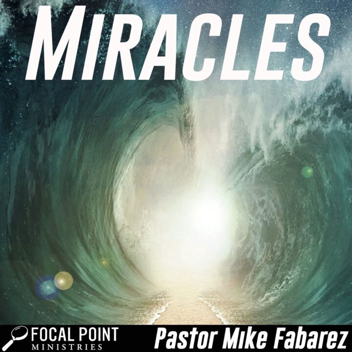 Ask Pastor Mike-Miracles