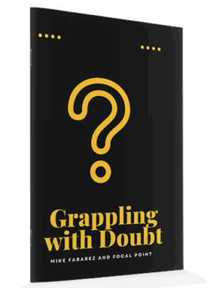Grappling with Doubt