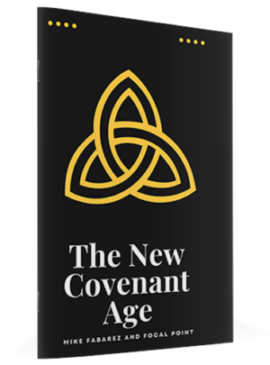 The New Covenant Age