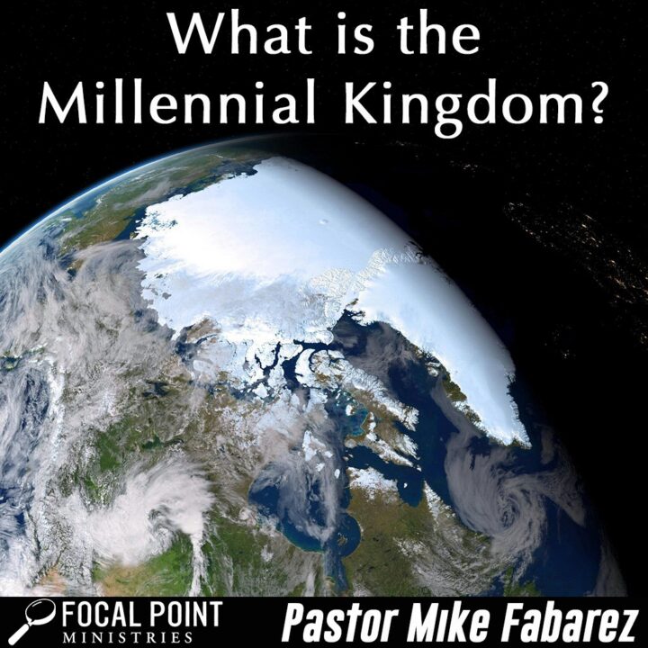 Ask Pastor Mike: What is the Millennial Kingdom?